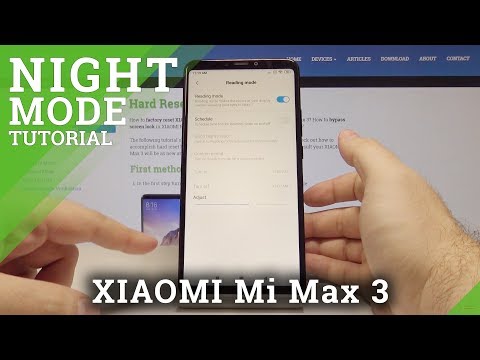 How to Activate Night Mode in XIAOMI Mi Max 3 - Eye Protection
