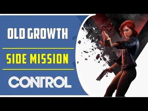 Old Growth | Side Mission | Control Game