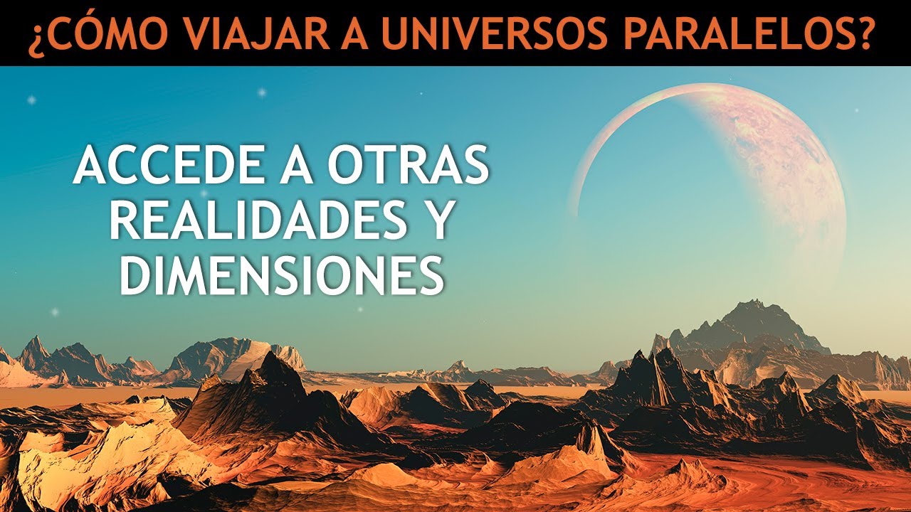 Cómo viajar a otra dimensión y a un universo paralelo de forma instantánea con la Técnica de luz