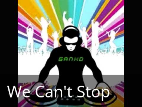 We Can't Stop Remix