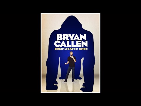 Complicated Apes | Bryan Callen