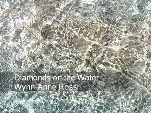 Diamonds on the Water / Wynn-Anne Rossi