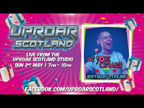 Uproar Scotland Live: Feat Resident Dj Joe Craig