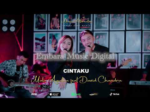 CINTAKU I Dalam Sepiku Kaulah Candaku - Mala Agatha feat David Chandra MP3