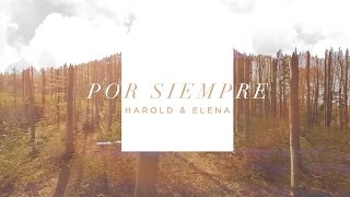 Harold & Elena  - Por Siempre - Lyric Video (Canción Inspirada En La Película)
