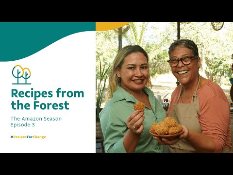 Recipes from the Forest | Episode 03: Brazil Nuts | Season 2: Amazon