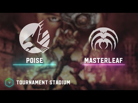 Poise(ST) vs MasterLeaf(S) - Tournament Stadium - Kane's Wrath