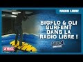Bigflo & Oli surfent dans La Radio Libre de Difool ! 