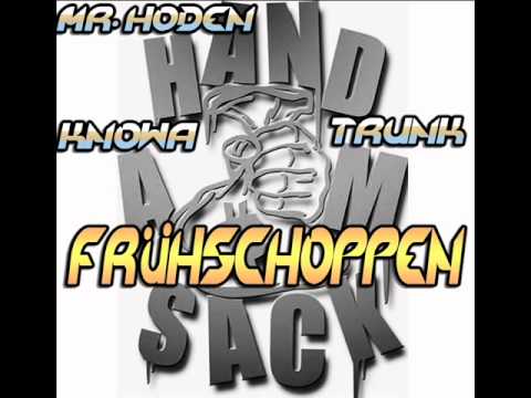FRÜHSCHOPPEN (Mr.Hoden - Knowa -Trunk)