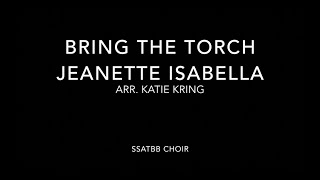 Bring the Torch Jeanette Isabella, arr. Kring -- Score Video