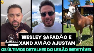 WESLEY SAFADÃO E XAND AVIÃO AJUSTAM OS ÚLTIMOS DETALHES DO LEILÃO INEVITÁVEL!