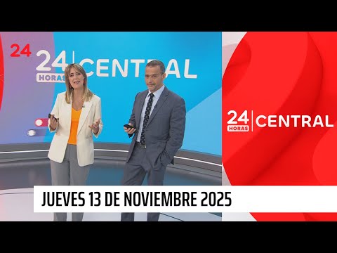 24 Horas Central - Jueves 13 de noviembre 2025