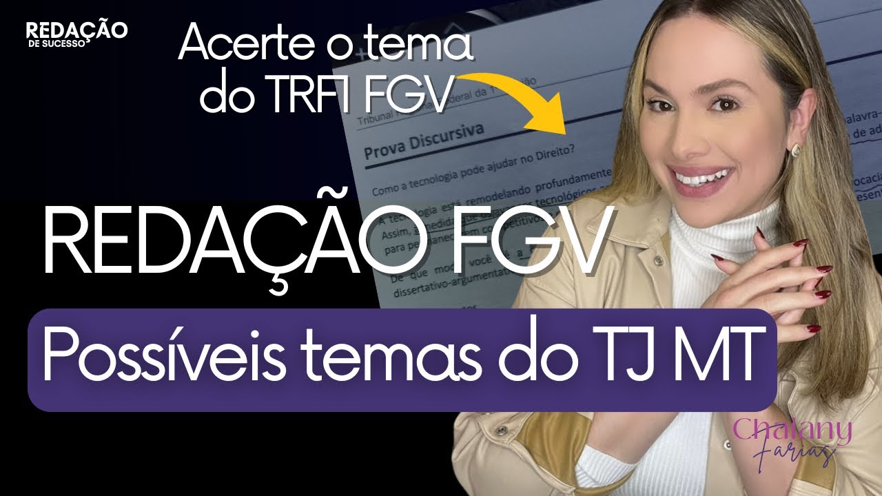 Possíveis temas TJ MT Banca FGV