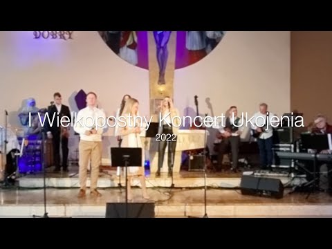I Wielkopostny Koncert Ukojenia 2022