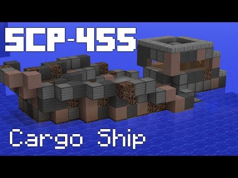 SCP-455 Containment Breach Minecraft [Cargo Ship]