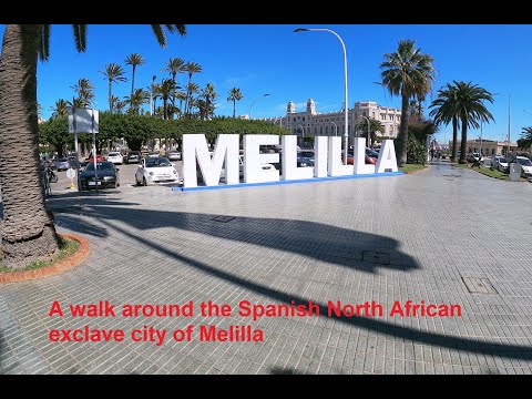 A walk around Melilla, Spanish city on the north African coast