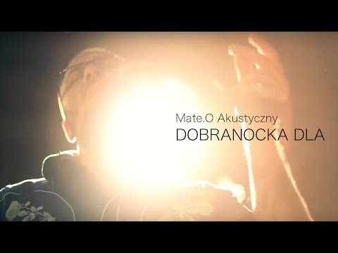 Mate.o Akustyczny / Dobranocka dla