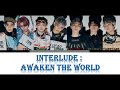 WayV  -  Interlude  : Awaken The World
