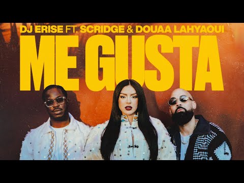 Douaa Lahyaoui - ME GUSTA ft. @Scridge , @DjeriseOfficiel [Official Music Video]