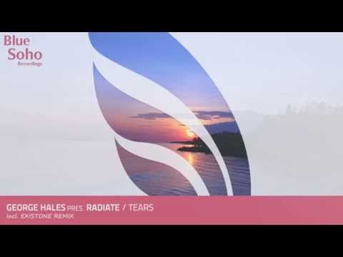 George Hales pres. Radiate - Tears (Original Mix) [OUT 13.10.14]