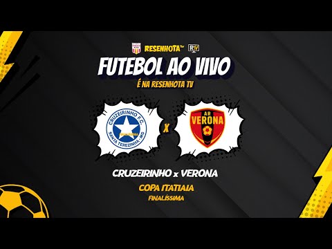 CRUZEIRINHO X VERONA | COPA ITATIAIA | FINALÍSSIMA