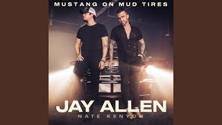 Jay Allen Mustang On Mud Tires