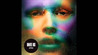 PNAU - 'Unite Us' (Douster & Savage Skulls Remix) (Out Now)