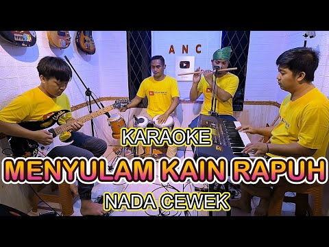 MENYULAM KAIN RAPUH KARAOKE YULIA CITRA NADA CEWEK