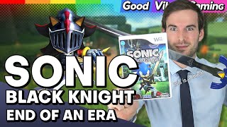 Sonic & The Black Knight | Good and Misunderstood