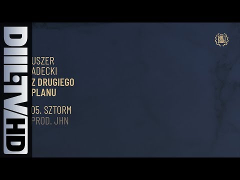 Uszer x Adecki - Sztorm (prod. JHN) (audio) [DIIL.TV]