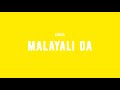 Malayali Da- Lyrics| Malayalam| ThirumaLi💕