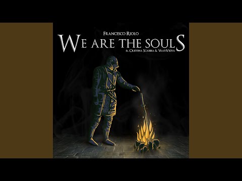 We Are The Souls (feat. Cristina Scabbia & VaatiVidya)