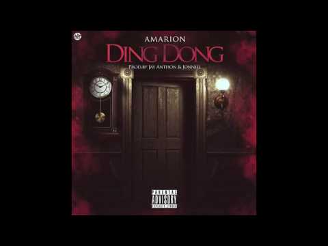 Amarion - Ding Dong (Prod. By Jay Anthon & Jonniel)