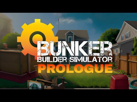 Bunker Builder Simulator: Prologue - Release Trailer | STEAM