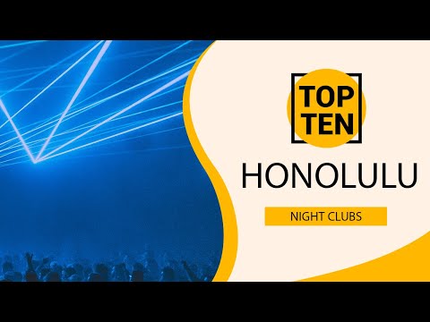 Top 10 Best Night Clubs to Visit in Honolulu, Hawaii | USA - English