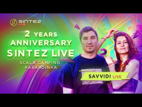 SINTEZ LIVE - SAVVIDI (live) // 2 YEARS ANNIVERSARY