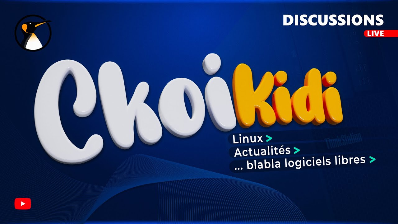 CKOIKIDI #106 : Actus du Libre et de Linux