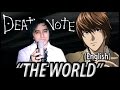Death Note Opening 1 - "The World" (English Dub ...