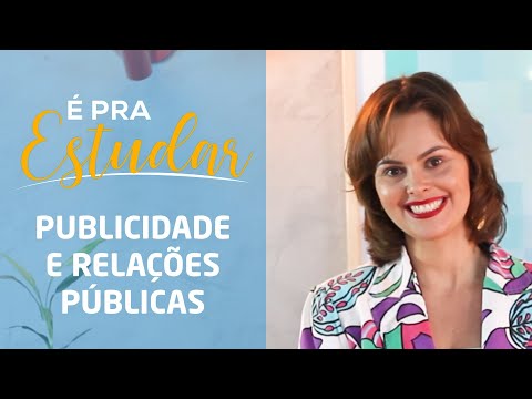 É pra estudar! - Publicidade e Relações Públicas