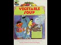 Vegetable Soup Featuring Jim Henson S Sesame Street Muppets