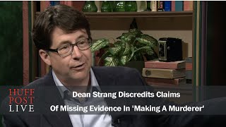 Dean Strang Discredits Claims Of Missing Evidence In 'Making A Murderer'