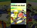 What Would You Rather Dad Or Robot Dad Attitude Subscribe Viral Ytshorts Shinchan