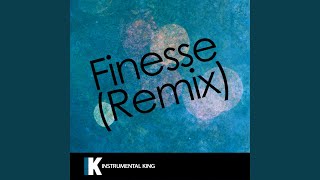 Finesse Remix (In the Style of Bruno Mars & Cardi B) (Karaoke Version)
