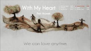 Petr Hromek - Love Anytime feat. Kristína Lišková (lyric video)