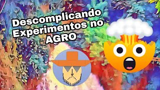 Estatística e Experimentação Agrícola de forma simplificada!