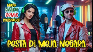 Download lagu Viral..!! Dangdut Remix Bollywood | 'Pesta di Meja Negara' #dangdut #remix #bollywood mp3 Download lagu Viral..!! Dangdut Remix Bollywood | 'Pesta di Meja Negara' #dangdut #remix #bollywood mp3