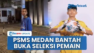 Terseret Isu TPPO Kiper Muda Bandung, PSMS Medan Bongkar Fakta: Kami Tak Pernah Buka Seleksi!