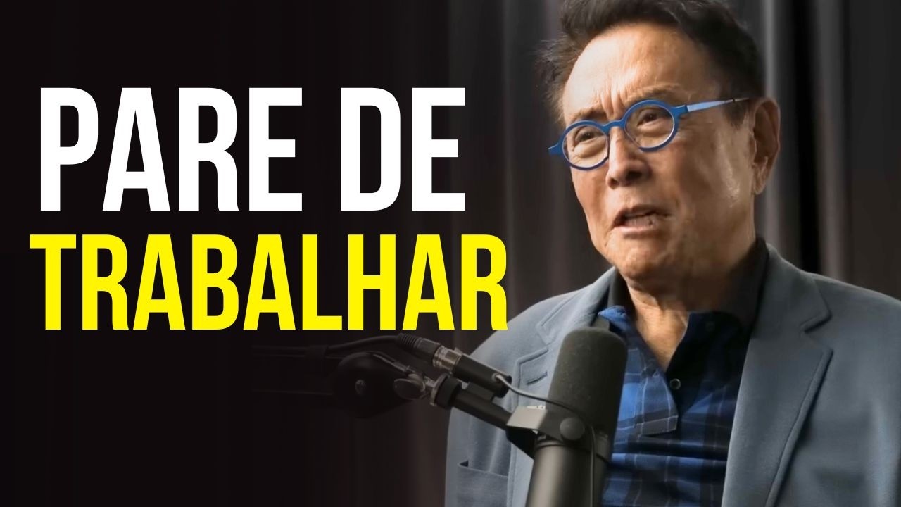 Por que trabalhar mais não te deixará rico (de acordo com a Bíblia) - Robert Kiyosaki