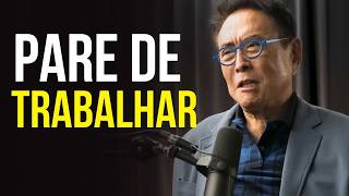 Por que trabalhar mais não te deixará rico (de acordo com a Bíblia) - Robert Kiyosaki