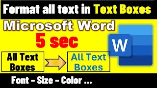 How to format all text boxes in a word document [in 5 sec] 5️⃣🕔